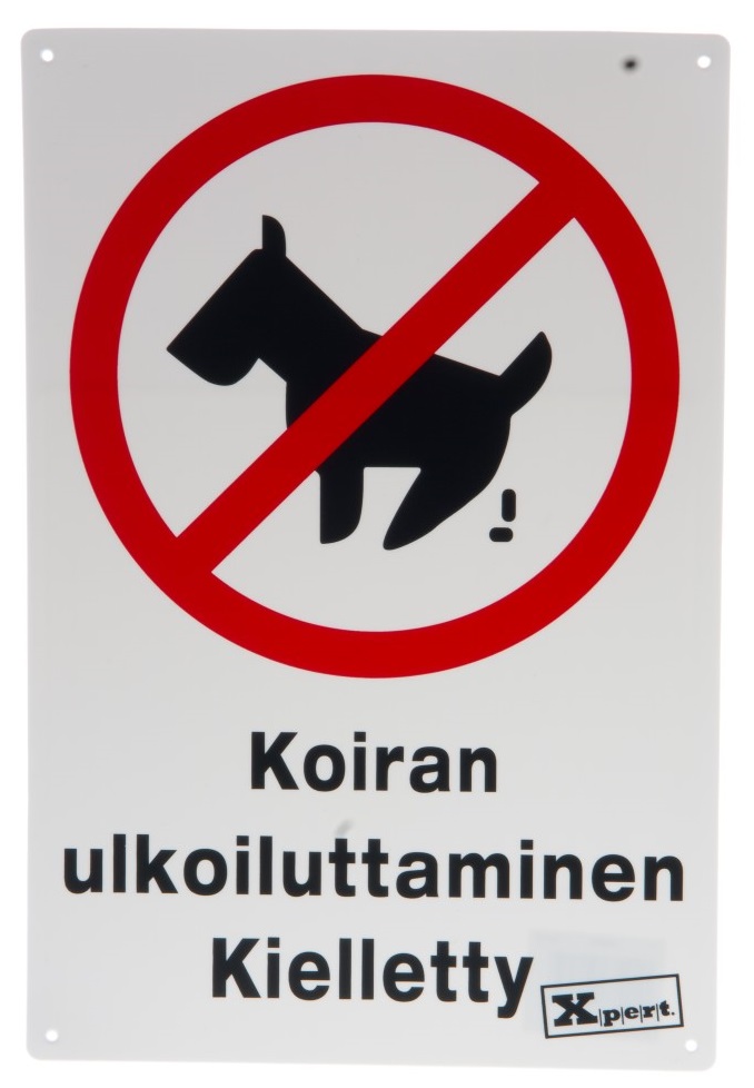 Opaste Koiran ulkoiluttaminen kielletty - Kiinteistövarusteet - 140121 - 1